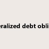 collateralized debt obligation是什么意思