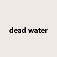 dead water是什么意思
