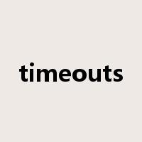 timeouts是什么意思