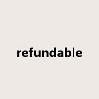 refundable是什么意思