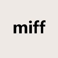 miff是什么意思