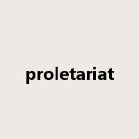 proletariat是什么意思