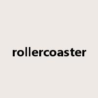 rollercoaster是什么意思