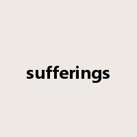 sufferings是什么意思