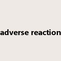 adverse reaction是什么意思