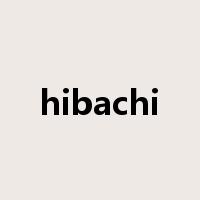 hibachi是什么意思