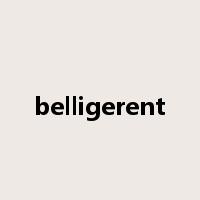 belligerent是什么意思