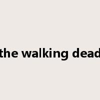 the walking dead是什么意思