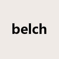 belch是什么意思