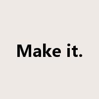 Make it.是什么意思