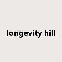 longevity hill是什么意思
