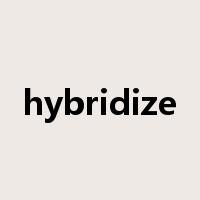 hybridize是什么意思