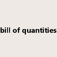 bill of quantities是什么意思