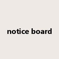 notice board是什么意思