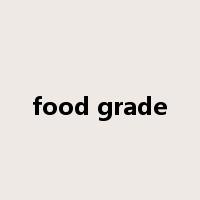 food grade是什么意思