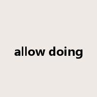 allow doing是什么意思