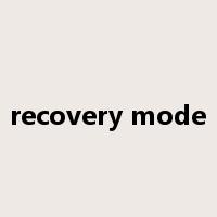 recovery mode是什么意思