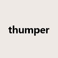 thumper是什么意思