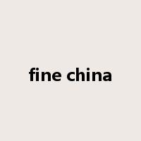 fine china是什么意思