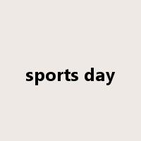 sports day是什么意思