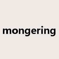 mongering是什么意思