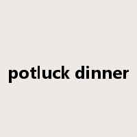 potluck dinner是什么意思