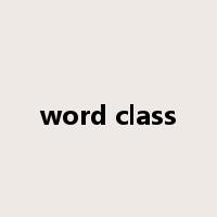 word class是什么意思