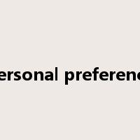 personal preference是什么意思