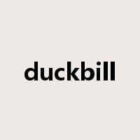 duckbill是什么意思
