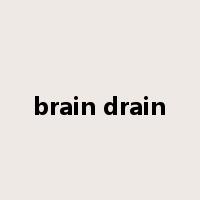 brain drain是什么意思