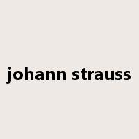 johann strauss是什么意思