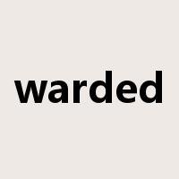 warded是什么意思