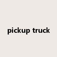 pickup truck是什么意思