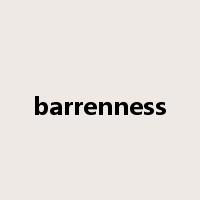 barrenness是什么意思