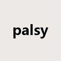 palsy是什么意思