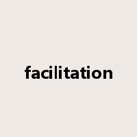 facilitation是什么意思