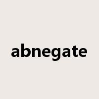 abnegate是什么意思