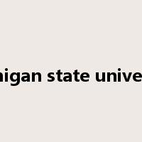 michigan state university是什么意思