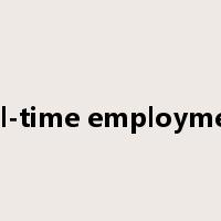 full-time employment是什么意思