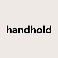 handhold是什么意思