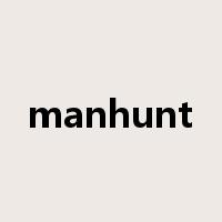 manhunt是什么意思