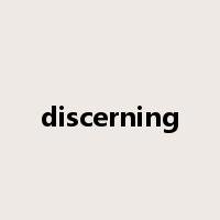 discerning是什么意思