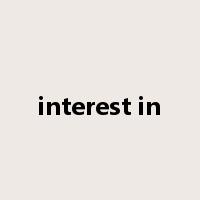 interest in是什么意思