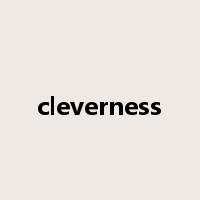 cleverness是什么意思
