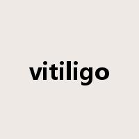 vitiligo是什么意思