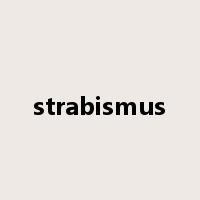strabismus是什么意思