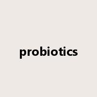 probiotics是什么意思