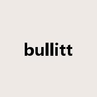 bullitt是什么意思