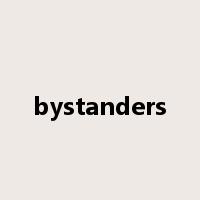 bystanders是什么意思
