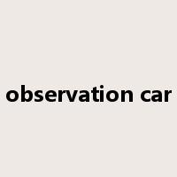 observation car是什么意思